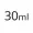 30 ml